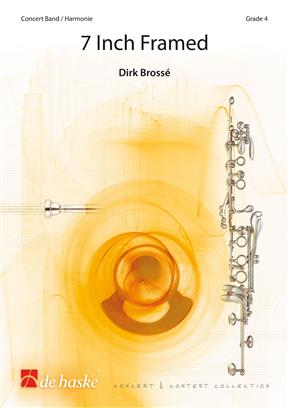 7インチ・フレーム／ディルク・ブロッセ 吹奏楽楽譜ならブレーン
