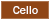 Cello