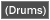(Drums)